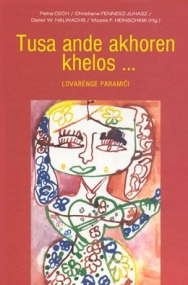Tusa ande akhoren khelos ...Lovarenge paramiči