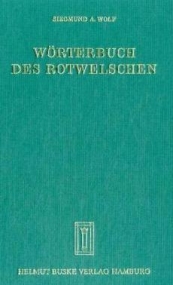 W�rterbuch des Rotwelschen, Deutsche Gaunersprache