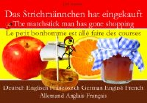 Das Strichm�nnchen hat eingekauft, Deutsch-Englisch-Franz�sisch