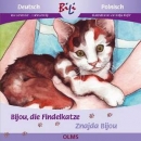 Bijou, die Findelkatze/Znajda Bijou,
