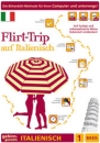 Flirt-Trip auf Italienisch