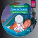 Maya f�r Yucat�n – Wort f�r Wort, AusspracheTrainer (Audio-CD)