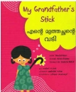MY GRANDFATHER'S STICK, Malayalam / Englisches Kinderbuch aus Indien