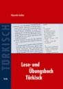 Lese- und �bungsbuch T�rkisch - Mit Vokabular und Erl�uterunge
