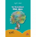 Der Wunschbaum / Dilek ağacı