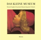 Das kleine Museum, Ausgabe in sechs Sprachen