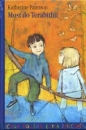 Die Br�cke nach Terabithia von Katherine Paterson