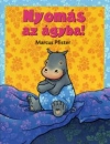 NYOM�S AZ �GYBA!