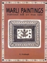 Warli Paintings-Traditional Folk art from India