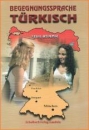 Begegnungssprache T&uuml;rkisch