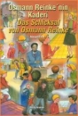 Das Schicksal von Osmann Reinke, T�rkisch - Deutsch