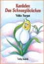Das Schneegl�ckchen, T�rkisch - Deutsch