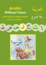 Arabic Without Tears: A First Book for Younger Learners