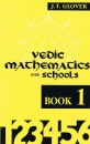 Vedic Mathematics for School: Book 1