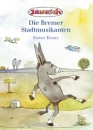 Die Bremer Stadtmusikanten - Deutsch