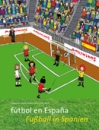 f�tbol en Espa�a / Fu�ball in Spanien