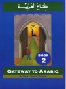 Gateway to Arabic  Book 2 + 2 Tapes