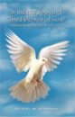 Is the Holy Spirit A Third Person of God?