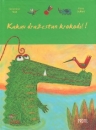 Kakav das nette Krokodil!