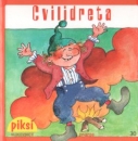 Piksi 30, RUMPELSTILZCHEN in Kroatisch
