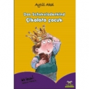 Das Schokoladenkind / �ikolata �ocuk