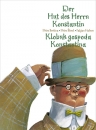 Der Hut des Herrn Konstantin / Klobuk gospoda Konstantina