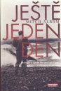 Je�tě jeden den