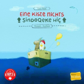 Eine Kiste Nichts - Kinderbuch in zwei Sprachen Deutsch und Kurdisch (Kurmanci)