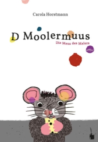 D Moolermuus / Die Maus des Malers
