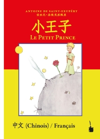 Der kleine Prinz in - Ausgabe in Chinesisch und Französisch