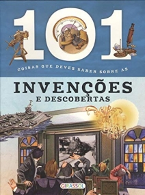 101 Dinge, die Sie über Erfindungen und Entdeckungen wissen sollten - Portugiesische Ausgabe