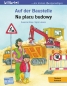 Preview: Auf der Baustelle - Bilinguales Kinderbuch in Deutsch und Polnisch