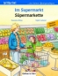 Preview: Im Supermarkt Deutsch-Türkisch Kinderbuch