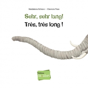 Sehr, sehr lang! Zweisprachiges Kinderbuch Deutsch-Französisch mit MP3-Hörbuch zum Herunterladen - Kopie