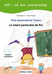 Pias besonderes Talent, Kinderbuch in Französisch und Deutsch
