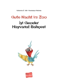 Gute Nacht im Zoo - Deutsch-Türkisches Bilderbuch mit MP3