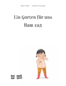 Ein Garten für uns - Deutsch-Russisches Bilderbuch mit MP3