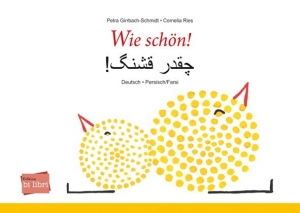 Wie schön! Kinderbuch in zwei Sprachen Deutsch-Russisch