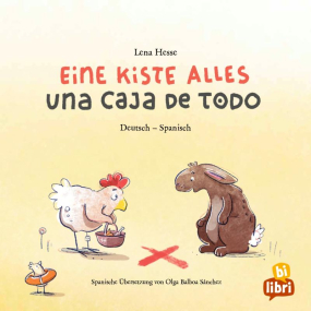 Eine Kiste Alles - Kinderbuch in zwei Sprachen Spanisch und Deutsch