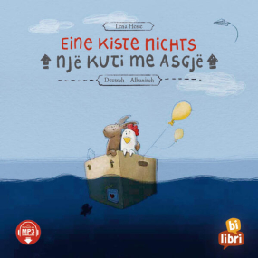 Eine Kiste Nichts - Bilderbuch in Deutsch und Albanisch