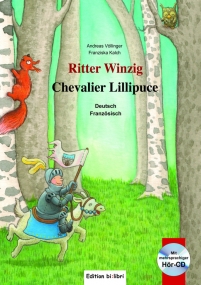 Ritter Winzig, Zweisprachiges Kinderbuch Deutsch - Französisch