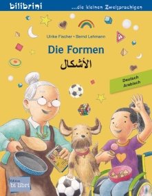 Die Formen - Bilinguales Kinderbuch in Deutsch und Arabisch