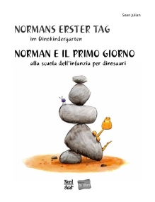 Normans erster Tag im Dinokindergarten - Deutsch und Italienisch