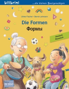 Die Formen - Bilinguales Kinderbuch in Deutsch und Russisch
