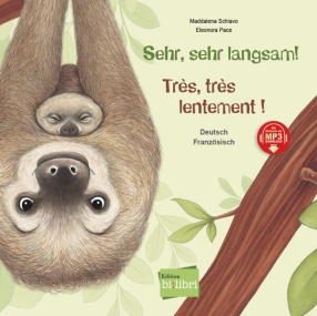 Sehr, sehr langsam! - Deutsch-Französisch mit MP3-Hörbuch zum Herunterladen