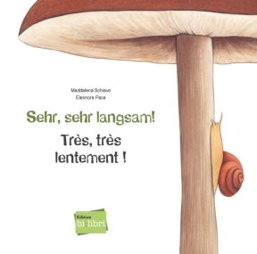 Sehr, sehr langsam! - Deutsch-Französisch mit MP3-Hörbuch zum Herunterladen