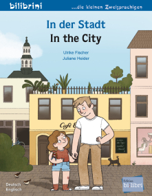 In der Stadt - Kinderbuch in Deutsch und Englisch