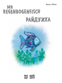Der Regenbogenfisch - Kinderbuch Deutsch-Ukrainisch mit MP3-Hörbuch
