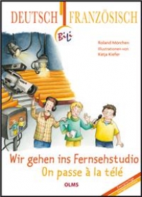 Wir gehen ins Fernsehstudio / On passe à la télé