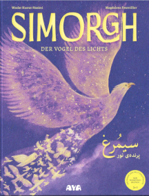 Simorgh – Der Vogel des Lichts - Bilderbuch in Dari und Deutsch